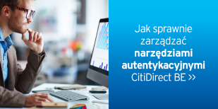 Jak sprawnie zarządzać narzędziami autentykacyjnymi CitiDirect